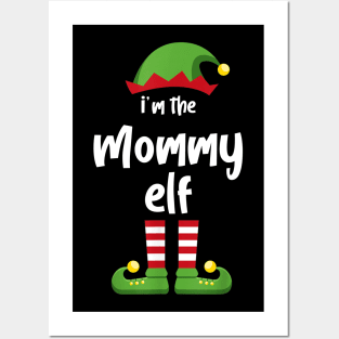 I'm The Mommy Elf Family Matching Christmas Pajama Gifts Posters and Art